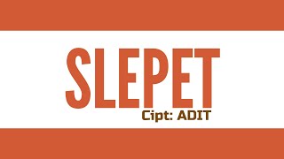 Download Lagu SLEPET Ciptaan ADIT | HQ Audio MP3