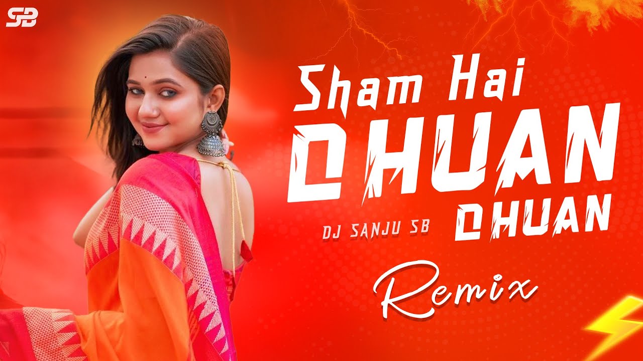 Sham Hai Dhuan Dhuan - Remix | Bhojpuri Song | Trending Song | Dj Sanju SB | 2025 New Dance Dj Song