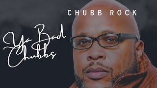 Chubb Rock || Ya Bad Chubbs || Hip Hop