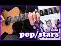 K/DA - POP/STARS (ft Madison Beer, (G)I-DLE, Jaira Burns) - Fingerstyle Guitar Cover