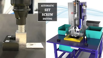 Set Screw Driving Assembly Machine with Automatic Feeder Boosts Production and Part Quality