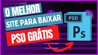 Melhor Site para baixar PSD FREE, Milhões de Artes Editáveis 100% Grátis.