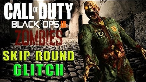 Call Of Duty Black Ops 3 Zombies Skip Round Glitch!