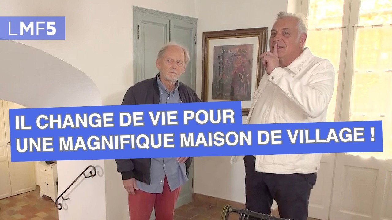 Il change de vie et s’installe dans une magnifique maison de village ! - LMF5