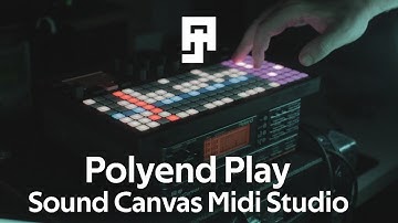 Polyend Play Mini Midi Studio!  [FEATURING] Roland Sound Canvas