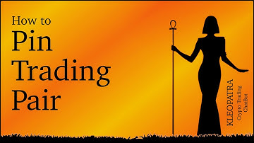 Crypto Trading Bot Kleopatra Tutorial - How to Pin Trading Pair in Kleopatra Crypto Bot