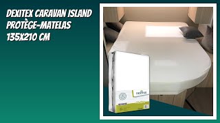 AVIS (2025) : Dexitex Caravan Island Protège-matelas 135x210 cm. DÉTAILS