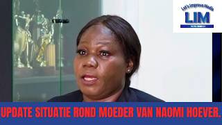Bt Dinsdag 19 Mei 2026 Update Situatie Rond Moeder Van Naomi Hoever