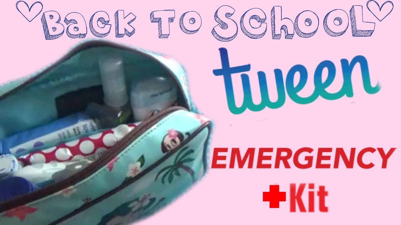 BACK TO SCHOOL EMERGENCY KITS FOR TEEN GIRLS