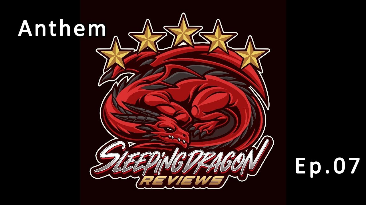 Sleeping Dragon Reviews: ep.07 Anthem