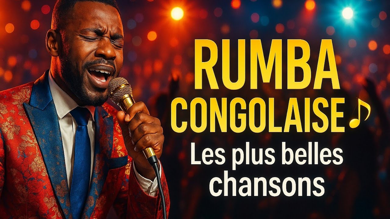 Rumba Congolaise Non-Stop – Les Tubes Qui Font Bouger l’Afrique et le Monde 