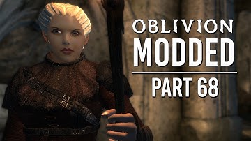 Oblivion Modded - Part 68 | The Ayleid Maze