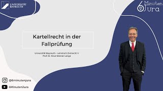 Kartellrecht in der Fallprüfung