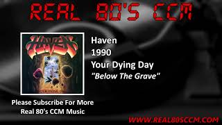 Haven - Below The Grave