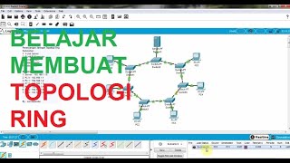 Belajar Membuat Jaringan Topologi Ring Dengan Cisco Belajar Membuat Jaringan Topologi Ring Dengan Cisco