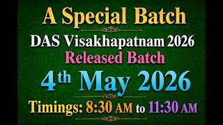 SPECIAL BATCH FOR DAS 2026 VISAKHAPATNAM RELEASED CANDIDATE