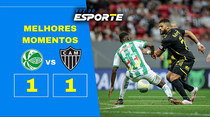 JUVENTUDE 1 X 1 ATLÉTICO-MG - MELHORES MOMENTOS | BRASILEIRÃO - 16/07/2024