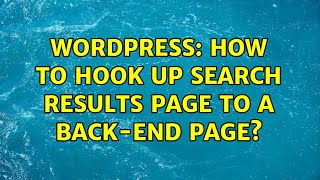 Wordpress: How to hook up search results page to a back-end page?