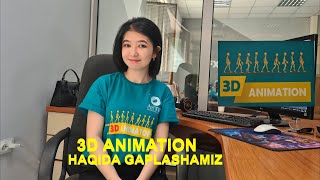 3D Animatsiya Haqida Gaplashamiz