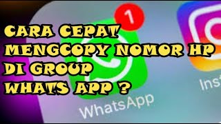 Cara Cepat Mengcopy Nomor HP di Group WhatsApp