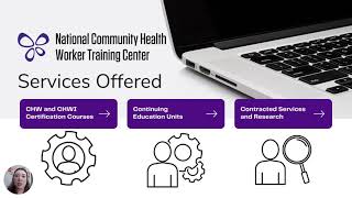 National Community Health Worker Training Center: 2021 Virtual CHW Summit Conference Presentation