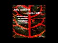 Tony Passarell - more OUT! (Full 2024 Free Jazz Album)
