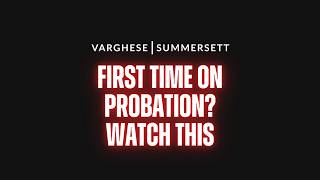 What to Expect on Probation in Dallas County by Defense Attorney Steve Baker