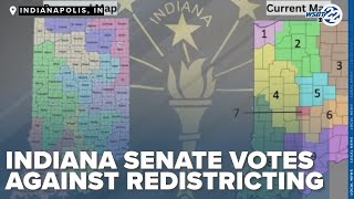 Indiana Senate votes "NO" on congressional redistricting