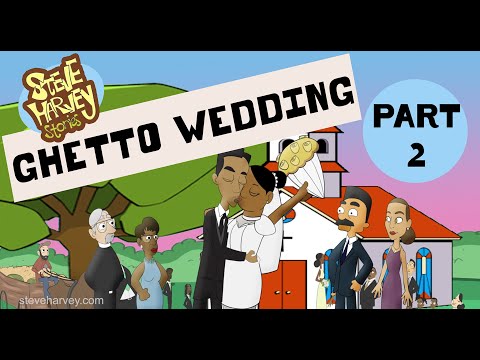 GHETTO WEDDING PART 2 | Steve Harvey Stories