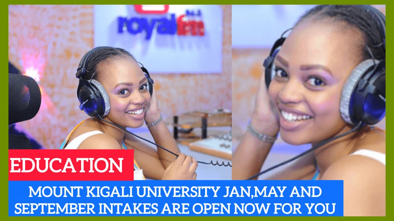 MOUNT KIGALI UNIVERSITY WELCOMING YOU IN BACHELOR OF MASS MEDIA AND COMMUNICATION IN ALL INTAKES