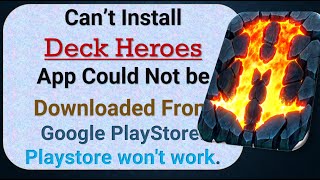 how to fix can't install Deck Heroes app problem in google play store screenshot 5