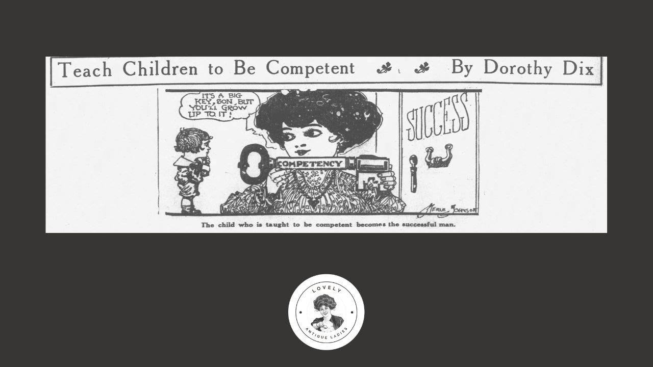 Dorothy Dix - Teach Children to Be Competent