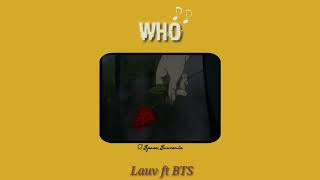 👉 Lyrics+Vietsub 👈Who --- Lauv feat BTS