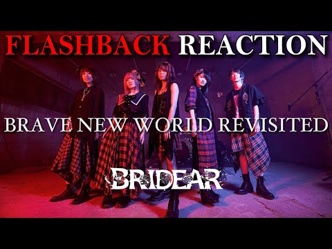 BRIDEAR "BRAVE NEW WORLD REVISITED" Flashback Reaction