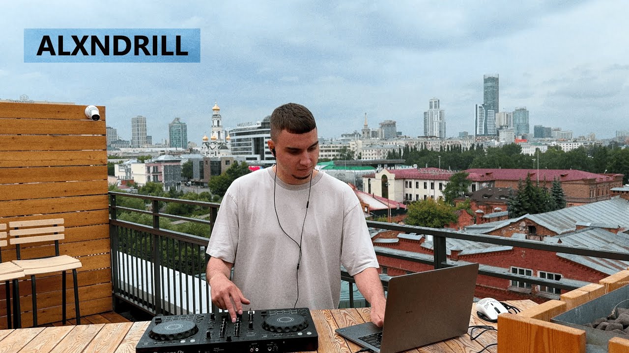 ALXNDRILL | TERRACE DJ SET