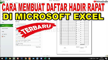 cara membuat daftar hadir rapat di excel
