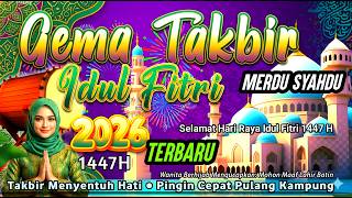Takbiran Nonstop Suara Putri Terbaik 2026 1447 H  Gema Takbir Idul Fitri 1447 H Merdu Sekali Haru