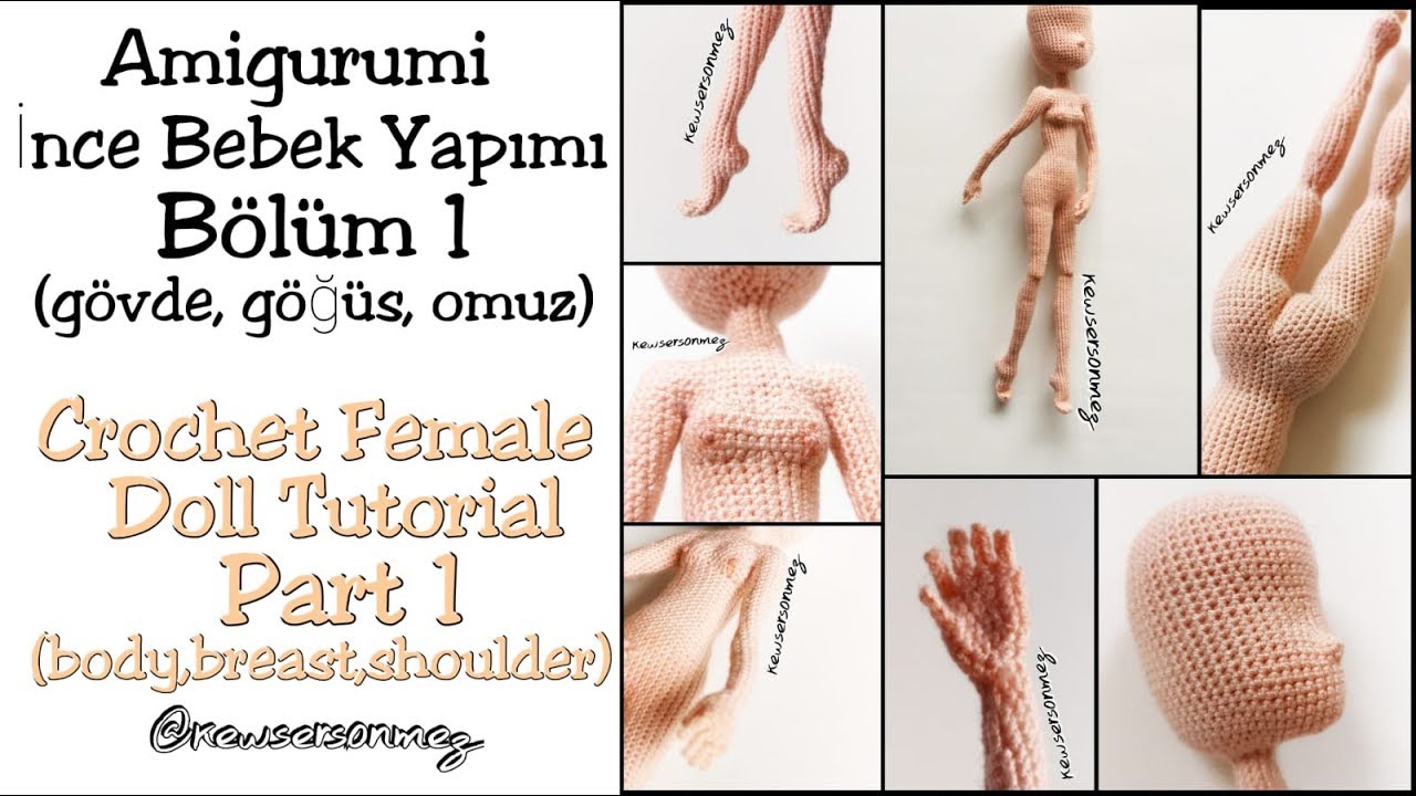 Amigurumi İnce Bebek Yapımı Bölüm1 (Crochet Female Doll Tutorial Part1)