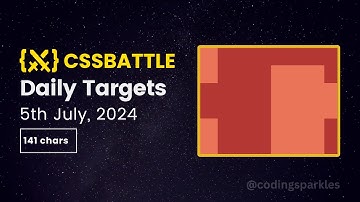 CSS Battle Daily Targets | 5th July, 2024 | Solution