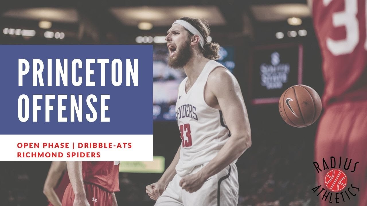 Princeton Offense Richmond Spiders Open Phase DribbleAts YouTube