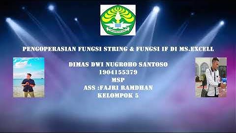 Pengoperasian Fungsi String & Fungsi IF di MS.Excell