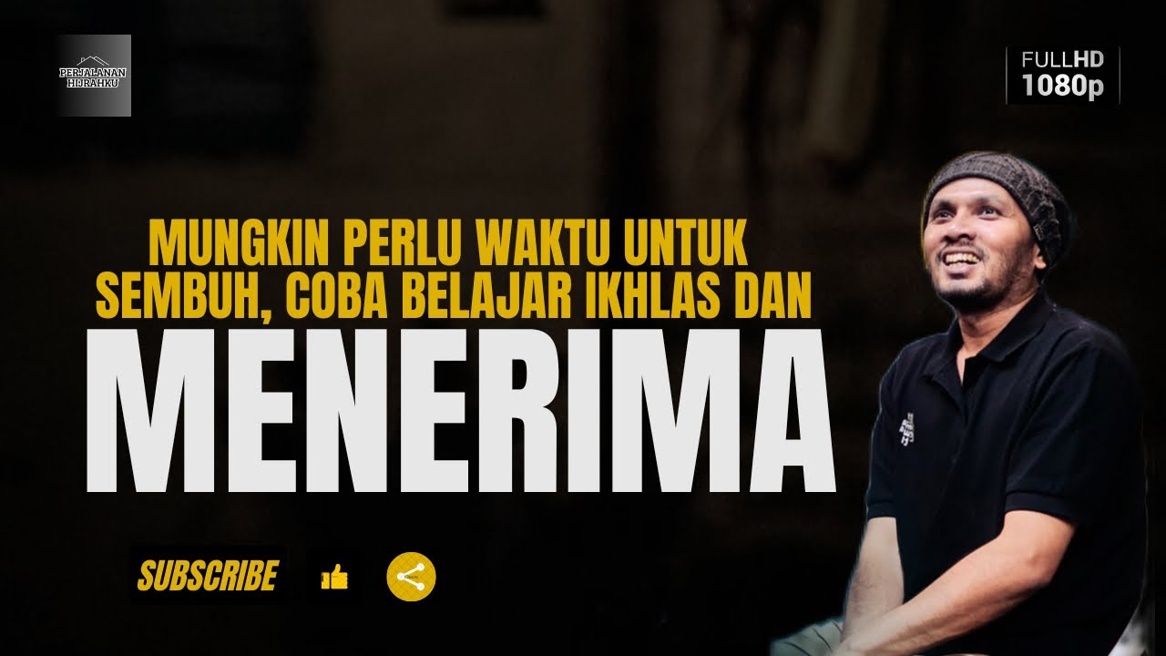 Ketika Kita Bisa Ikhlas Menerima - Ustadz Hanan Attaki #ustadzhananattakiterbaru #ustadzhananattaki