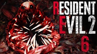 THE FINAL BOSS | Resident Evil 2 - Part 6