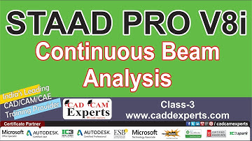 (Class-3) Continuous Beam Analysis STAAD Pro V8i Tutorials | CAD CAM EXPERTS #Analysis #Staadpro