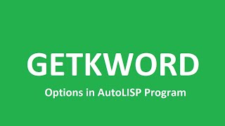 Information How to provide options to user in AutoLISP program News