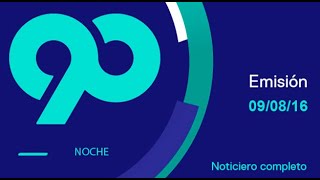 90 Noche Programa Completo 9 de Agosto del 2017