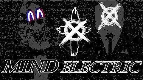 MIND ELECTRIC (Mandela Catalogue/Marble Hornets Fanmade Animation)