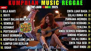 Download Lagu Top Hits Spotify Indonesia 2026 Full Album Reggae 🎧🔥 Kumpulan Musik Cover SKA REGGAE Terbaru Mantap MP3