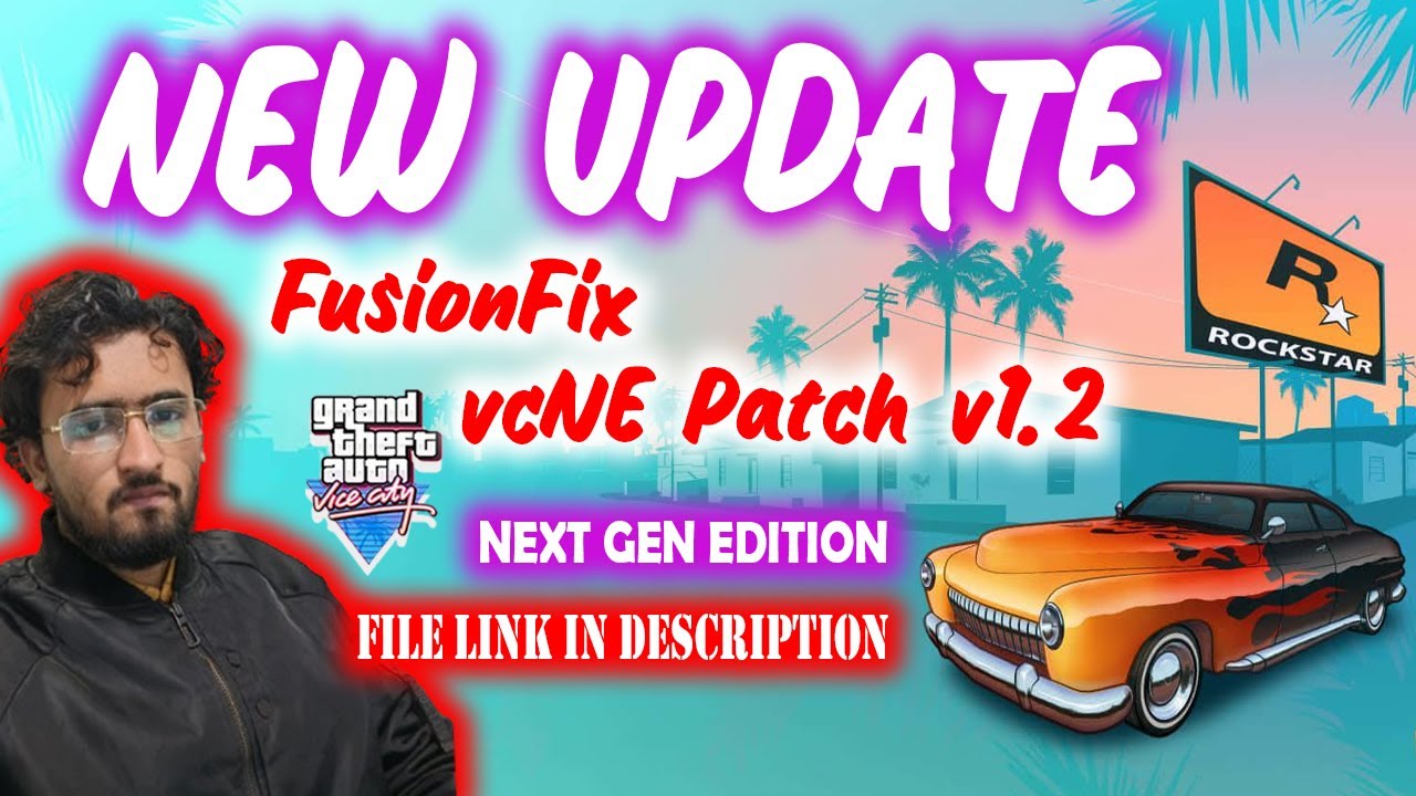 HOW TO INSTALL UPDATE IN GTA VICE CITY NEXTGEN EDITION || FusionFix ...