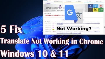Translate Not Working in Chrome - How to fix